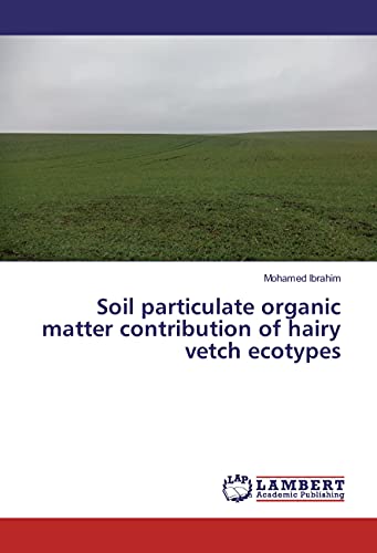 9783330327580: Soil particulate organic matter contribution of hairy vetch ecotypes
