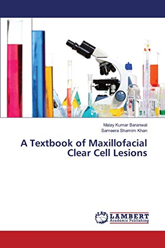 Beispielbild fr A Textbook of Maxillofacial Clear Cell Lesions zum Verkauf von Lucky's Textbooks