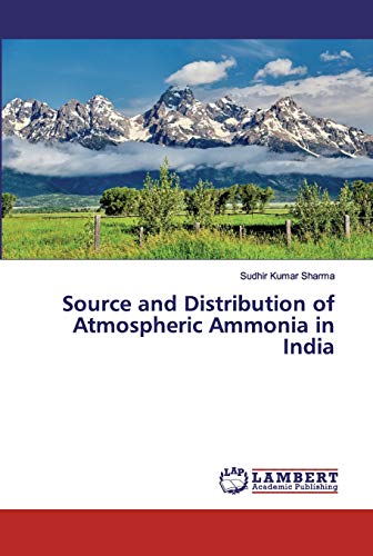 Stock image for Source and Distribution of Atmospheric Ammonia in India for sale by Lucky's Textbooks