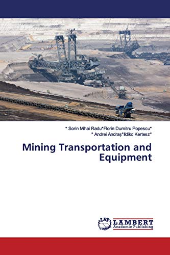 Imagen de archivo de Mining Transportation and Equipment a la venta por Lucky's Textbooks