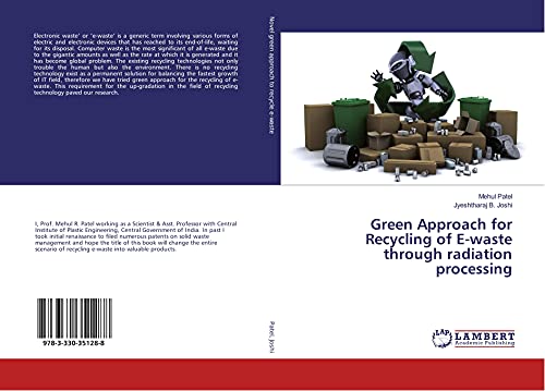 Stock image for Green Approach for Recycling of E-waste through radiation processing for sale by GF Books, Inc.