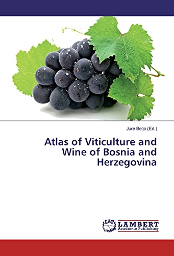 9783330351844: Atlas of Viticulture and Wine of Bosnia and Herzegovina