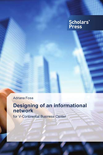 9783330653566: Designing of an informational network: for V-Continental Business Center