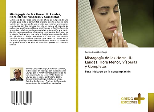 Imagen de archivo de Mistagoga de las Horas. II. Laudes, Hora Menor, Vsperas y Completas: Para iniciarse en la contemplacin (Spanish Edition) a la venta por Books Unplugged