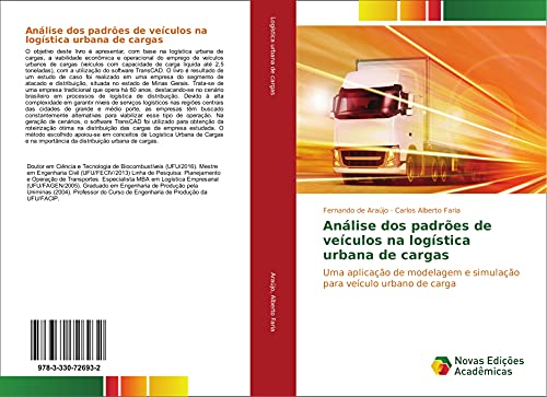 9783330726932: Anlise dos padres de veculos na logstica urbana de cargas: Uma aplicao de modelagem e simulao para veculo urbano de carga (Portuguese Edition)