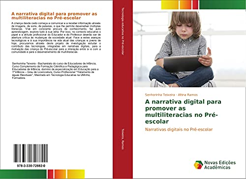 Stock image for A narrativa digital para promover as multiliteracias no Pr-escolar: Narrativas digitais no Pr-escolar for sale by Revaluation Books