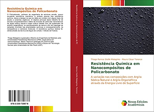 9783330730878: Resistncia Qumica em Nanocompsitos de Policarbonato: A variao nas composies com Argila Sdica Natural e Argila Organoflica atravs da Energia Livre de Superfcie