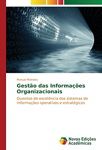 9783330731691: Gesto das Informaes Organizacionais: Quesitos de excelncia dos sistemas de informaes operativos e estratgicos