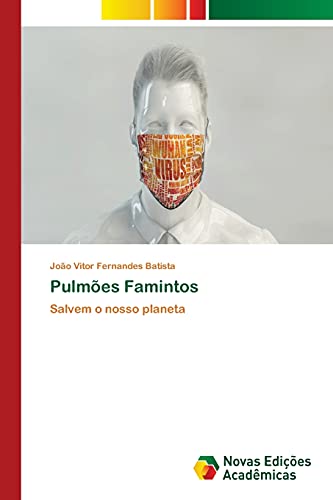 Beispielbild fr Pulmões Famintos zum Verkauf von Ria Christie Collections
