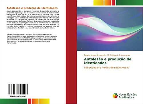 9783330743403: Autoleso e produo de identidades: Saber/poder e modos de subjetivao (Portuguese Edition)