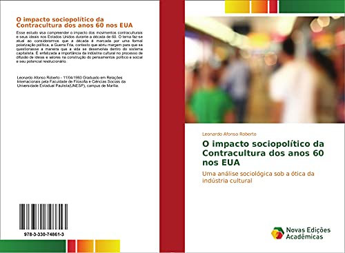 9783330748613: O impacto sociopoltico da Contracultura dos anos 60 nos EUA: Uma anlise sociolgica sob a tica da indstria cultural