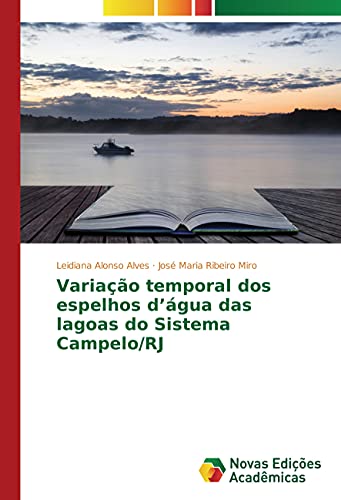 9783330750357: Variao temporal dos espelhos d'gua das lagoas do Sistema Campelo/RJ