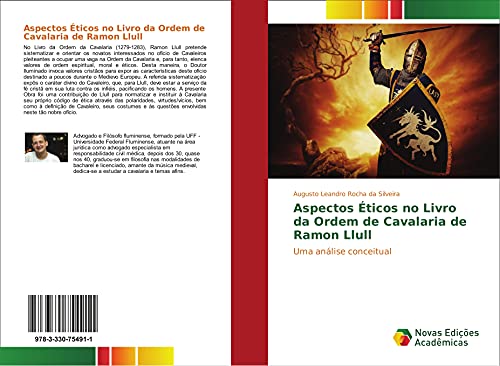 9783330754911: Aspectos ticos no Livro da Ordem de Cavalaria de Ramon Llull: Uma anlise conceitual (Portuguese Edition)