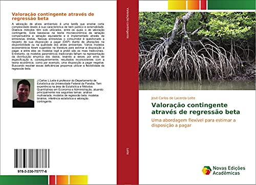 9783330757776: Valorao contingente atravs de regresso beta: Uma abordagem flexvel para estimar a disposio a pagar (Portuguese Edition)