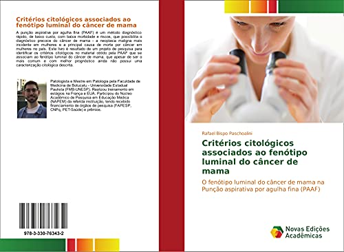 9783330763432: Critrios citolgicos associados ao fentipo luminal do cncer de mama: O fentipo luminal do cncer de mama na Puno aspirativa por agulha fina (PAAF) (Portuguese Edition)