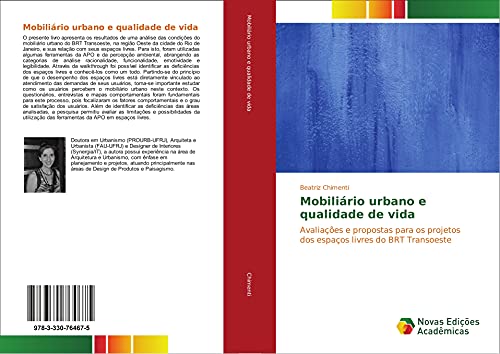 Mobiliário urbano e qualidade de vida : Avaliações e propostas para os projetos dos espaços livres do BRT Transoeste - Beatriz Chimenti