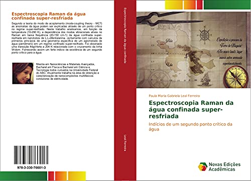 Espectroscopia Raman da água confinada super-resfriada : Indícios de um segundo ponto crítico da água - Paula Maria Gabriela Leal Ferreira