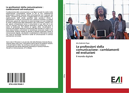 Stock image for Le professioni della comunicazione : cambiamenti ed evoluzioni: Il mondo digitale for sale by Revaluation Books