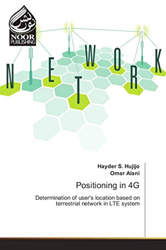 9783330803275: Positioning in 4G: Determination of user's location based on terrestrial network in LTE system