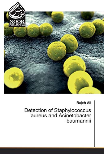 Beispielbild fr Detection of Staphylococcus aureus and Acinetobacter baumannii zum Verkauf von WorldofBooks