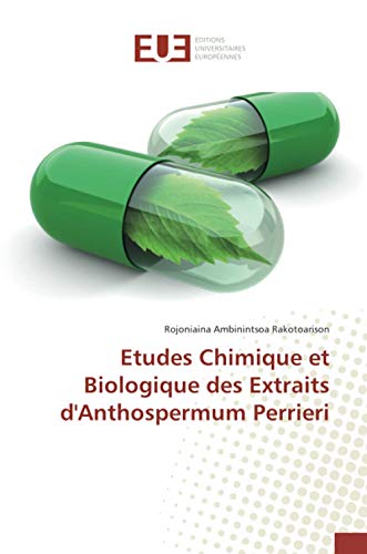 9783330865204: Etudes Chimique et Biologique des Extraits d'Anthospermum Perrieri