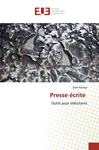 9783330868267: Presse crite: Outils pour dbutants (OMN.UNIV.EUROP.)