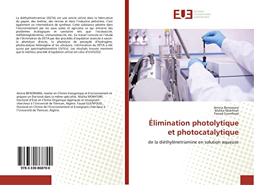 Imagen de archivo de limination photolytique et photocatalytique: de la dithylnetriamine en solution aqueuse a la venta por Revaluation Books