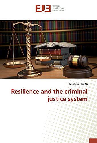 Stock image for Resilience and the criminal justice system for sale by Ria Christie Collections