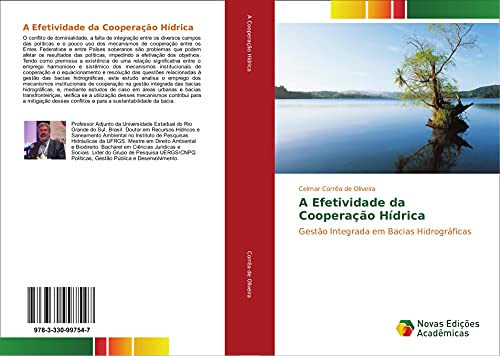 Imagen de archivo de A Efetividade da Cooperao Hdrica: Gesto Integrada em Bacias Hidrogrficas a la venta por Revaluation Books