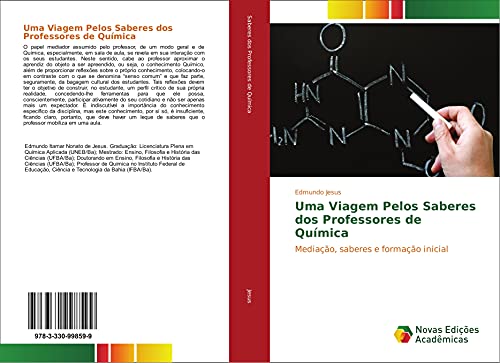 9783330998599: Uma Viagem Pelos Saberes dos Professores de Qumica: Mediao, saberes e formao inicial