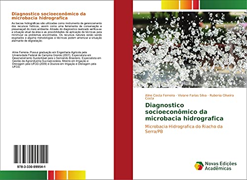 Diagnostico socioeconômico da microbacia hidrografica : Microbacia Hidrografica do Riacho da Serra/PB - Aline Costa Ferreira