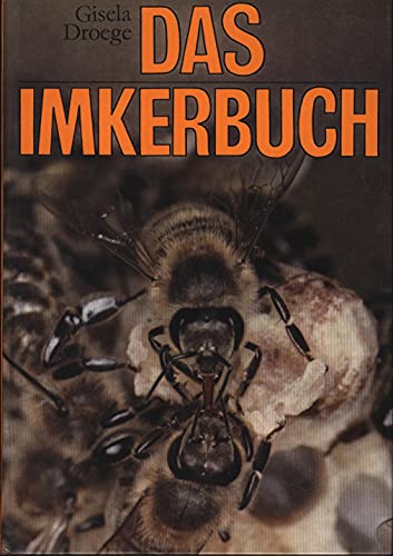 9783331002622: Das Imkerbuch. Wissenswertes aus allen Teilgebieten der Imkerei