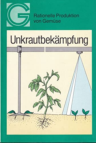 Unkrautbekämpfung Rationelle Produktion von Gemüse