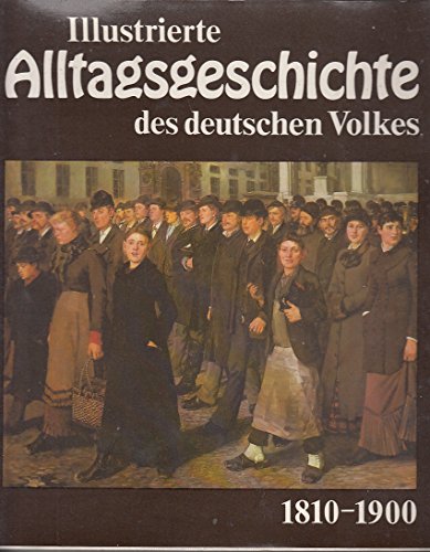 9783332000610: Illustrierte Alltagsgeschichte des deutschen Volkes, Band 2: 1810-1900