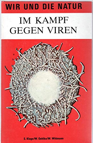 Im Kampf gegen Viren - Oehlke Kluge, Kluge