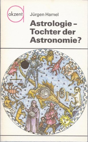 Imagen de archivo de Astrologie - Tochter der Astronomie? a la venta por Gabis Bcherlager