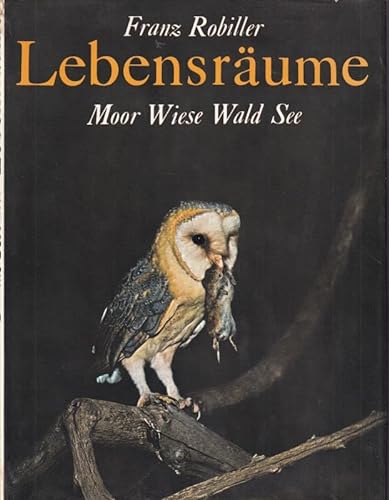 Stock image for Lebensrume. Moor - Wiese - Wald - See for sale by medimops