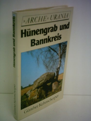 Huenengrab und Bannkreis