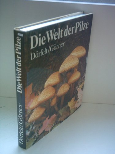 Stock image for Die Welt der Pilze. (6819 273) for sale by medimops