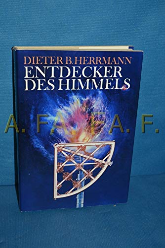 Entdecker des Himmel - signiert - Herrmann, Dieter B.