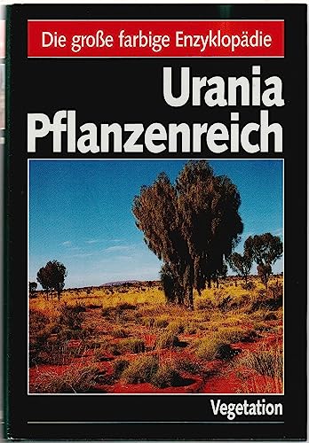 Urania Pflanzenreich Vegetation. - Fukarek, Franz, Helmut Hübel Peter König u. a.