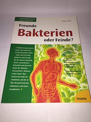 Beispielbild fr Bakterien: Freunde oder Feinde? zum Verkauf von Eulennest Verlag e.K.