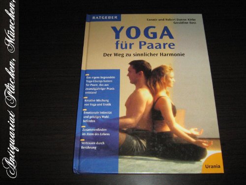 Stock image for Yoga fr Paare. Der Weg zu sinnlicher Harmonie for sale by Antiquariat Armebooks