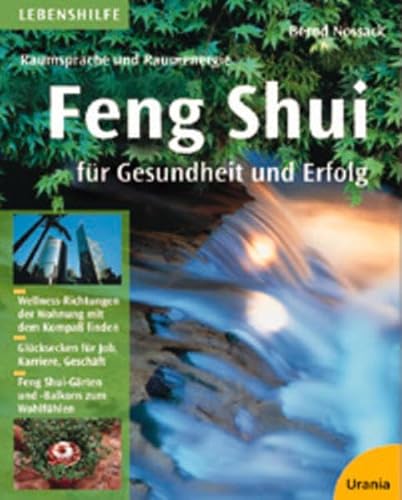 Raumsprache und Raumenergie : Feng-Shui für Gesundheit und Erfolg .