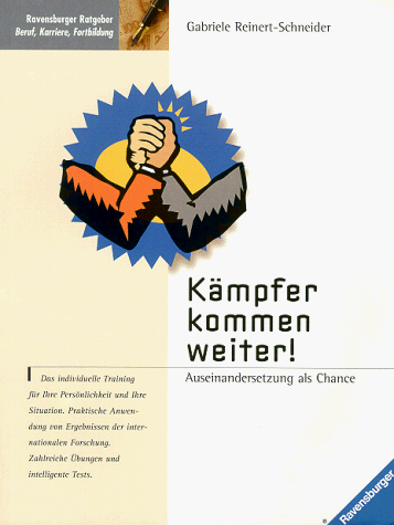 Beispielbild fr Kmpfer kommen weiter Auseinandersetzung als Chance zum Verkauf von Eulennest Verlag e.K.