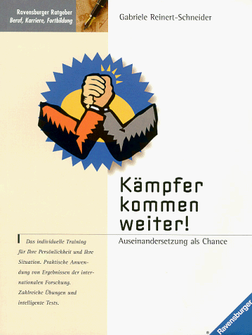 Stock image for Kmpfer kommen weiter: Auseinandersetzung als Chance for sale by Kultgut