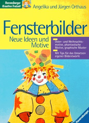 Stock image for Fensterbilder. Neue Ideen und Motive for sale by Leserstrahl  (Preise inkl. MwSt.)