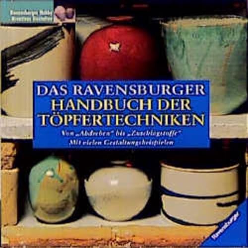 Stock image for Das Ravensburger Handbuch der Tpfertechniken for sale by medimops