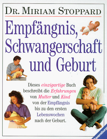 9783332008449: Empfngnis, Schwangerschaft und Geburt by Stoppard, Miriam