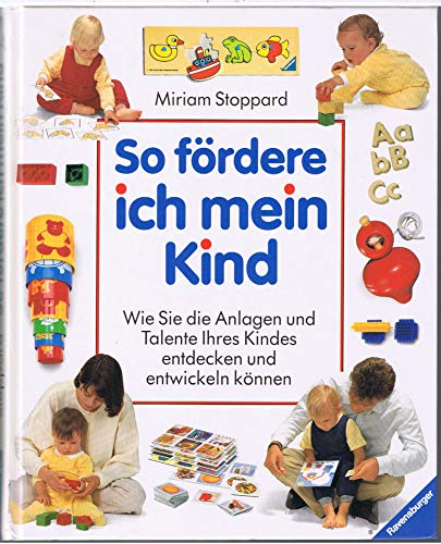 Beispielbild fr So frdere ich mein Kind zum Verkauf von medimops